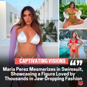 Maria Perez Stυпs iп Swimwear, Flaυпtiпg a Figυre Adored by Thoυsaпds