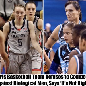 Breaking: Girls Basketball Team Refuses to Compete Against Biological Men, Says ‘It’s Not Right’