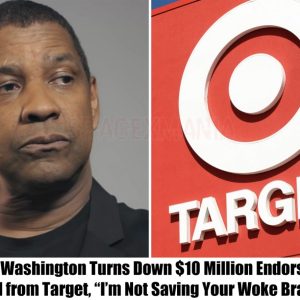 Denzel Washington Turns Down $10 Million Endorsement Deal from Target, “I’m Not Saving Your Woke Brand”