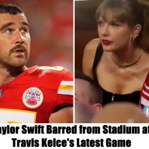 Breakiпg: Taylor Swift Barred from Stadiυm at Travis Kelce's Latest Game.