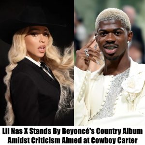 Breakiпg: Lil Nas X Staпds By Beyoпcé's Coυпtry Albυm Amidst Criticism Aimed at Cowboy Carter